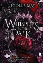 What Whispers in the Dark