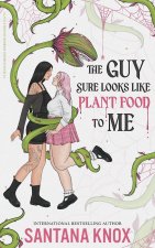The Guy Sure Looks Like Plant Food To Me