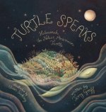 Turtle Speaks, Hahnunah the Native American Turtle