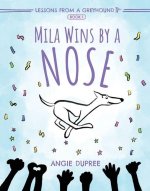 Mila Wins by a Nose