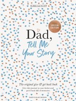 Dad, Tell Me Your Story