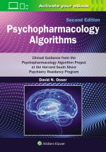 Psychopharmacology Algorithms: Print + eBook with Multimedia: Clinical Guidance from the Psychopharmacology Algorithm Project at the Harvard South Sho