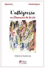 L'allégresse ou l'humour de la vie