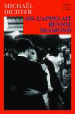 On l’appelait Bennie Diamond