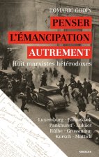 Penser l'émancipation, autrement