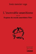 L'Increvable anarchisme