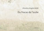 Du fracas de l'aube