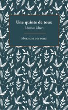 UNE QUINTE DE TOUX