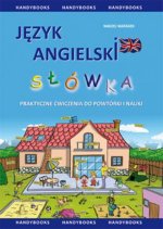 Język angielski Słówka Praktyczne ćwiczenia