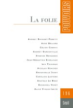 Pouvoirs, n° 196. La folie