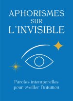 Aphorismes sur l'Invisible
