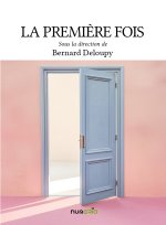 La première fois