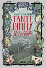Tante Dimity et le manoir hanté