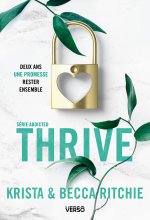 Addicted - Tome 6 - Thrive