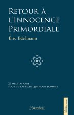 Retour à l'innocence primordiale