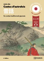 Histoires faciles à lire - Japonais - Contes d'autrefois, 2e éd. - A2-B1