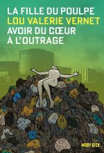 La Fille du Poulpe Tome 15 : Avoir du c ur à l'outrage