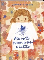 AIXO NO LI PASSARIA MAI A LA RITA