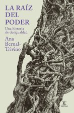 LA RAÍZ DEL PODER