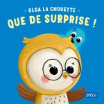 Olga la chouette. Que de surprise !