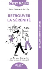 Retrouver la sérénité, c'est malin