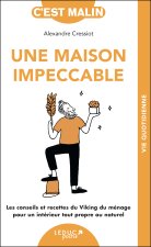 Une maison impeccable, c’est malin !