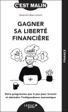 Gagner sa liberté financière, c’est malin !