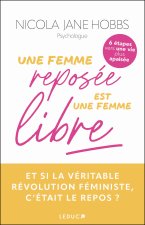 Une femme détendue est une femme libre