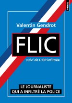 Flic suivi de l'I3P infiltrée