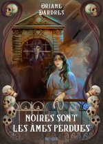 Noires sont les armes perdues