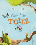 Gare à la toile