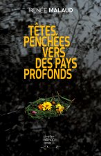 TETES PENCHEES VERS PAYS PROFONDS