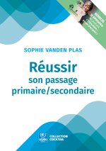 Réussir son passage primaire-secondaire