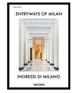 Entryways of Milan. Ingressi di Milano. 45th Ed.