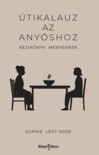 Útikalauz az anyóshoz