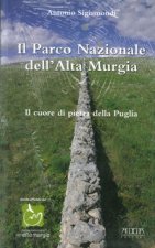parco nazionale dell'alta Murgia. Il cuore di pietra della Puglia
