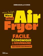 Air fryer, Mini Budget maxi effet !