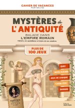 Cahier de vacances Mystères de l'Antiquité