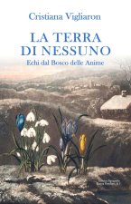 terra di nessuno. Echi dal bosco delle anime