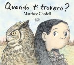 Quando ti troverò?