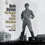 Dylan, Bob:  Bootleg Series Vol. 18: Through The Open Window, 1956-1963 Highlights