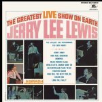 Lewis, Jerry Lee:  Greatest Live Show On Earth