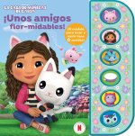 ¡Unos amigos flor-midables!. La casa de muñecas de Gabby