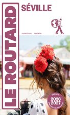 Guide du Routard Séville 2026/27