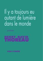 IL Y A TOUJOURS EU AUTANT DE LUMIÈRE DANS LE MONDE