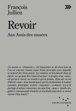 Revoir - Hommage aux amis des musées