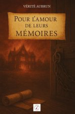 Pour l'amour de leurs mémoires