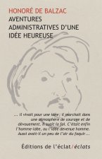 Aventures administratives d’une idée heureuse