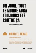 Un jour tout le monde aura toujours été contre ça