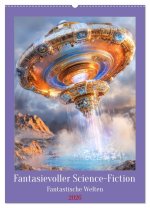 Fantasievoller Science-Fiction - Fantastische Welten (Wandkalender 2026 DIN A2 hoch), CALVENDO Monatskalender
